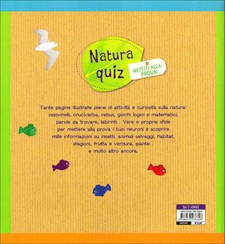 Natura quiz - Bernard Myers, Isabelle Lintignat - Libro Editoriale Scienza 2013, Quiz | Libraccio.it