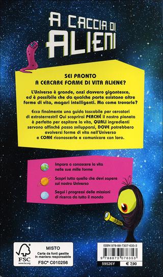 A caccia di alieni. Guida galattica per futuri astrobiologi - Mark Brake - Libro Editoriale Scienza 2013, A tutta scienza | Libraccio.it