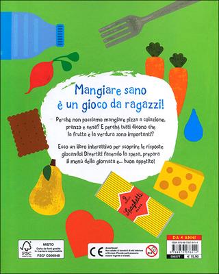 Una mela al giorno! Il libro gioco per mangiare sano - Patricia Geis - Libro Editoriale Scienza 2013, Bello da sapere | Libraccio.it