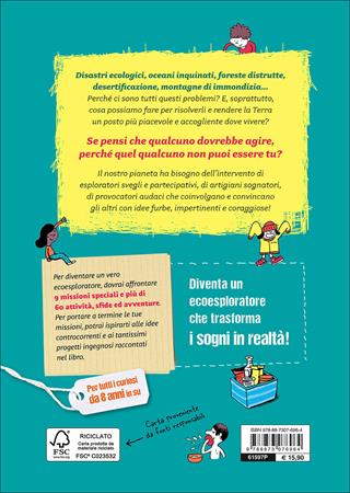 Ecoesploratori - Delphine Grinberg - Libro Editoriale Scienza 2015, A tutta scienza | Libraccio.it