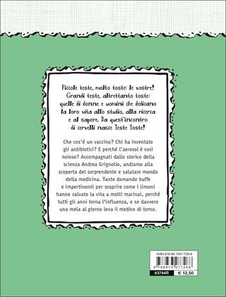 Perché si dice trentatré? E tante altre domande sulla medicina - Federico Taddia, Andrea Grignolio - Libro Editoriale Scienza 2017, Teste toste | Libraccio.it