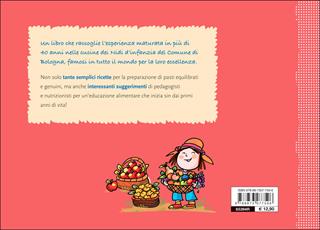 Bolli bolli pentolino fai la pappa al mio bambino. Le ricette dei Nidi d'infanzia comunali di Bologna  - Libro Editoriale Scienza 2015 | Libraccio.it