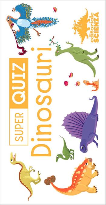 Dinosauri. Super quiz. Con 100 Carte - Jean-Michel Jakobowicz - Libro Editoriale Scienza 2016, Quiz | Libraccio.it