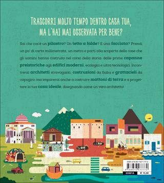 Come casa mia. Viaggio nel mondo dell'architettura - Caterina Lazzari - Libro Editoriale Scienza 2016, A tutta scienza | Libraccio.it