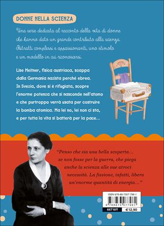 La forza dell'atomo. Lise Meitner si racconta - Simona Cerrato - Libro Editoriale Scienza 2016, Donne nella scienza | Libraccio.it