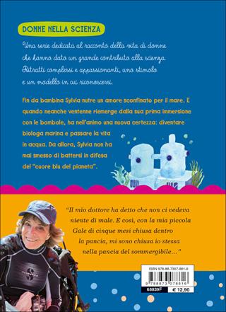 La signora degli abissi. Sylvia Earle si racconta - Chiara Carminati - Libro Editoriale Scienza 2017, Donne nella scienza | Libraccio.it