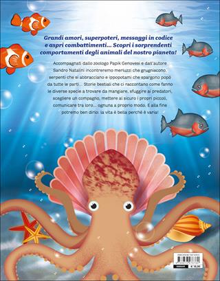 Storie bestiali. Vite, amori e curiosità dal mondo animale - Papik Genovesi, Sandro Natalini - Libro Editoriale Scienza 2017, A tutta scienza | Libraccio.it