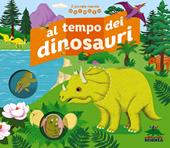 Al tempo dei dinosauri. Il piccolo mondo animato. Ediz. illustrata
