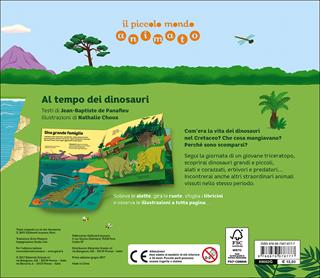 Al tempo dei dinosauri. Il piccolo mondo animato. Ediz. illustrata - Jean-Baptiste de Panafieu - Libro Editoriale Scienza 2017, Pop-up & co. | Libraccio.it