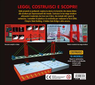 Costruisci le tue mega strutture e scopri come funzionano. 10 mega modelli da costruire. Ediz. illustrata. Con gadget - Ian Graham - Libro Editoriale Scienza 2017, Pop-up & co. | Libraccio.it