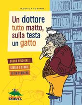 Un dottore tutto matto, sulla testa un gatto. Bruno Pincherle: storia e storie di un pediatra