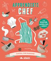 Apprendisti chef. Cucina, che passione! Con gadget