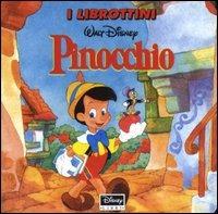 Pinocchio. Ediz. illustrata  - Libro Disney Libri 1997, I librottini | Libraccio.it