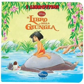 Il libro della giungla. Ediz. illustrata  - Libro Disney Libri 1997, I librottini | Libraccio.it