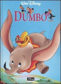 Dumbo. Ediz. illustrata  - Libro Disney Libri 1998, Disneyana | Libraccio.it