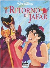 Il ritorno di Jafar  - Libro Disney Libri 1999, Disneyana | Libraccio.it