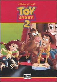 Toy Story 2. Woody & Buzz alla riscossa. Ediz. illustrata  - Libro Disney Libri 2000, Classics | Libraccio.it