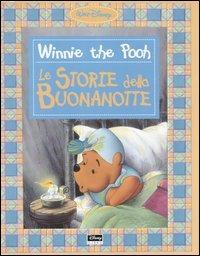 Winnie the Pooh. Le storie della buonanotte - Bruce Talkington - Libro Disney Libri 1999, Le storie di Winnie the Pooh | Libraccio.it