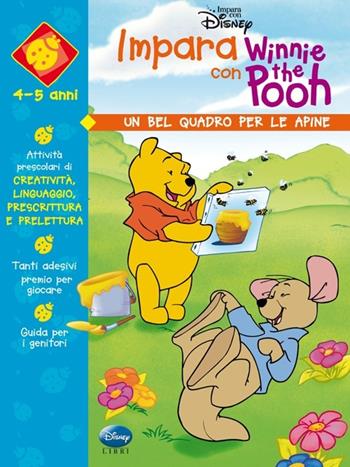 Un bel quadro per le apine  - Libro Disney Libri 2001, Impara con Winnie the Pooh | Libraccio.it