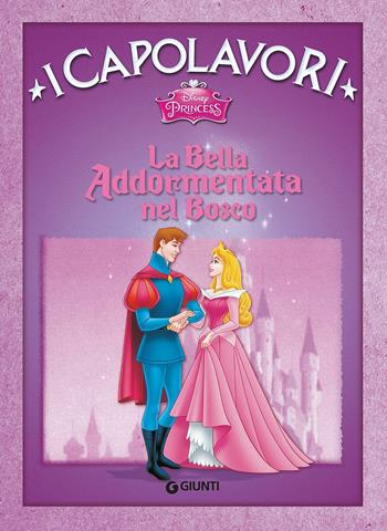 La bella addormentata nel bosco. Ediz. illustrata  - Libro Disney Libri 2001, I capolavori Disney | Libraccio.it