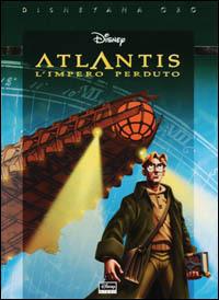 Atlantis. L'Impero perduto  - Libro Disney Libri 1995, Disneyana oro | Libraccio.it