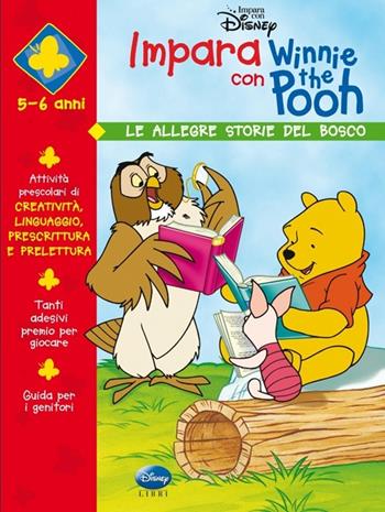 Impara con Winnie the Pooh. Le allegre storie del bosco  - Libro Disney Libri 2002, Impara con Winnie the Pooh | Libraccio.it