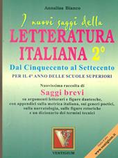 I nuovi saggi della letteratura italiana. Vol. 2: Dal Cinquecento al Settecento.