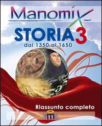Manomix di storia. Riassunto completo. Vol. 3 - Francesco Vitetti - Libro Manomix 2010, Manomix | Libraccio.it