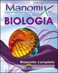 Manomix di biologia. Riassunto completo  - Libro Manomix 2010, Manomix | Libraccio.it