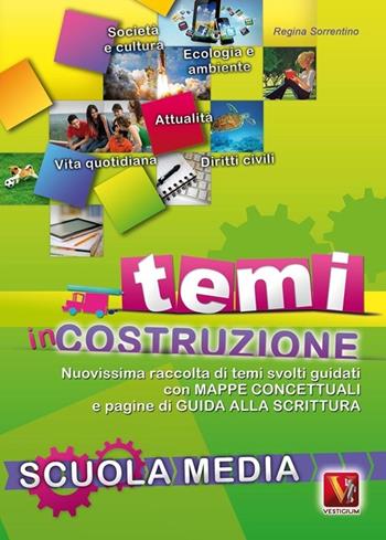 Temi in costruzione. - Regina Sorrentino - Libro Vestigium 2014 | Libraccio.it