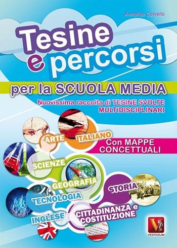 Tesine e percorsi. Tesine svolte - Annalisa Coviello - Libro Vestigium 2014 | Libraccio.it