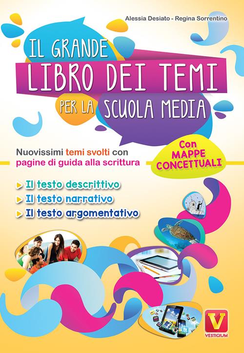 Il grande libro dei temi . Nuovissimi temi svolti con pagine di guida
