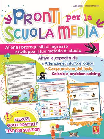 Pronti per la scuola media. Allena i prerequisiti di ingresso e sviluppa il tuo metodo di studio - Luca Breda, Alessia Desiato - Libro Vestigium 2021, I grandi libri | Libraccio.it