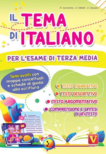 Il tema di italiano per l'esame di terza media. Temi svolti con mappe concettuali e schede di guida alla scrittura - Regina Sorrentino, Domenico Milletti, Alessia Desiato - Libro Vestigium 2023, I grandi libri | Libraccio.it