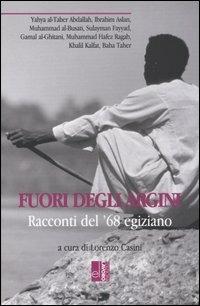 Fuori degli argini. Racconti del '68 egiziano  - Libro Edizioni Lavoro 2003, L'altra riva | Libraccio.it