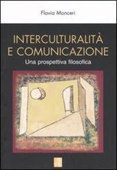 Interculturalità e comunicazione. Una prospettiva filosofica