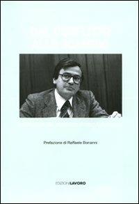Dal conflitto allo scambio. L'attualità del pensiero di Ezio Tarantelli  - Libro Edizioni Lavoro 2010 | Libraccio.it