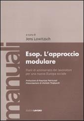 Esop. L'approccio modulare. Piani di azionariato dei lavoratori per una nuova Europa sociale