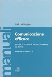 Comunicazione efficace per chi si occupa di salute e sicurezza sul lavoro