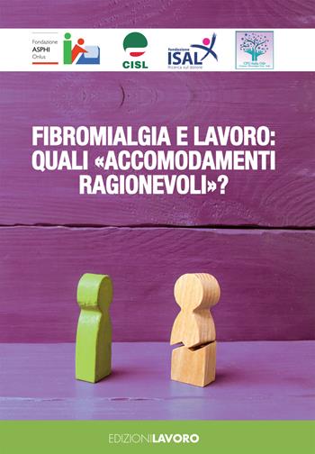 Fibromialgia e lavoro: quali «accomodamenti ragionevoli»?  - Libro Edizioni Lavoro 2021, Fuori collana | Libraccio.it
