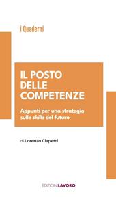 Il posto delle competenze. Appunti per una strategia sulle skills del futuro