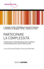 Partecipare la complessità. L’Osservatorio di Cisl Romagna sulle traiettorie e trasformazioni del lavoro e della società