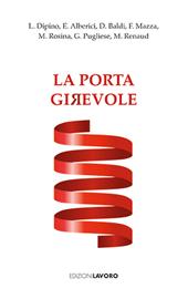 La porta girevole. Sette racconti di libertà