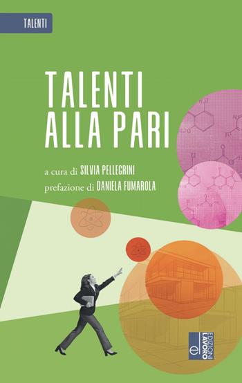 Talenti alla pari  - Libro Edizioni Lavoro 2025, Talenti | Libraccio.it