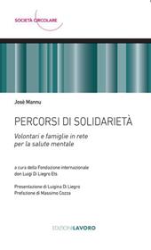 Percorsi di solidarietà. Volontari e famiglie in rete per la salute mentale
