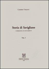 Storia di Savigliano - Casimiro Turletti - Libro L'Artistica Editrice 1999, Antropos. Storia, civiltà e paesi | Libraccio.it