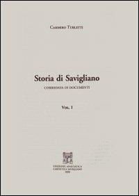 Storia di Savigliano - Casimiro Turletti - Libro L'Artistica Editrice 1999, Antropos. Storia, civiltà e paesi | Libraccio.it