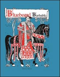 Bluebeard-Barbablù - Walter Crane - Libro L'Artistica Editrice 2016, Libri per bambini | Libraccio.it