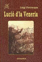 Lucio d'la Veneria - Luigi Pietracqua - Libro Ananke 2002, Eridano | Libraccio.it