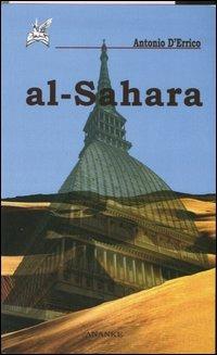 Al-Sahara - Antonio D'Errico - Libro Ananke 2005, Solago | Libraccio.it
